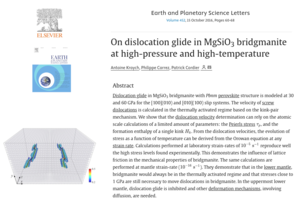 A. Kraych, P. Carrez & P. Cordier. On dislocation glide in MgSiO 3 bridgmanite at high-pressure and high-temperature (2016) Earth Planet. Sci. Lett.  452 60-68 [doi: 10.1016/j.epsl.2016.07.035]