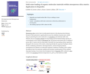 B. Malfait, N. Correia, A. Mussi, L. Paccou, Y. Guinet & A. Hédoux. Solid-state loading of organic molecular materials within mesoporous silica matrix: Application to ibuprofen (2019) Microporous and Mesoporous Materials 277 203-207 [doi: 10.1016/j.micromeso.2018.10.022]